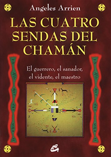 Download Las Cuatro Sendas Del Chaman (Nagual) Download Las Cuatro Sendas Del Chaman (Nagual)