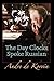 Produktbild The Day Clocks Spoke Russian