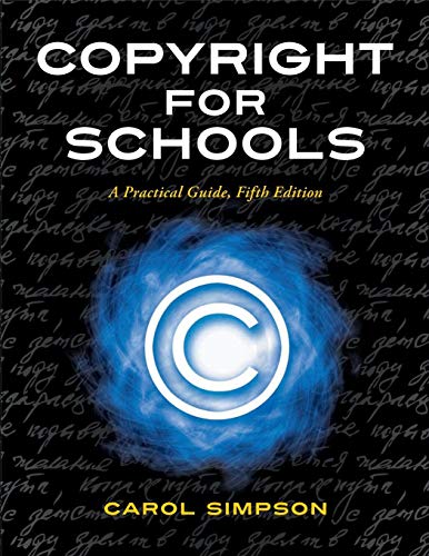 Copyright for Schools: A Practical Guide (Gree70 100519)