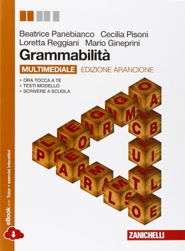 Grammabilità Ediz arancione Per le Scuole superiori Con espansione online