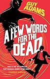 Cover zum Buch A Few Words for the Dead