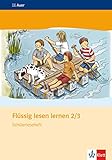 Flüssig lesen lernen 2/3. Schülerleseheft: Leseheft Klasse 2/3 by 