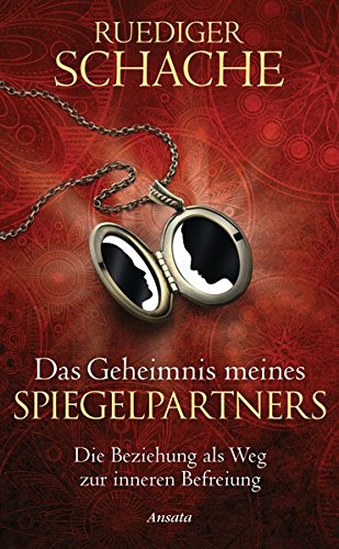 Download Das Geheimnis meines Spiegelpartners: Die Beziehung als Weg zur inneren Befreiung Download Das Geheimnis meines Spiegelpartners: Die Beziehung als Weg zur inneren Befreiung