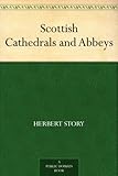 Image de Scottish Cathedrals and Abbeys (English Edition)