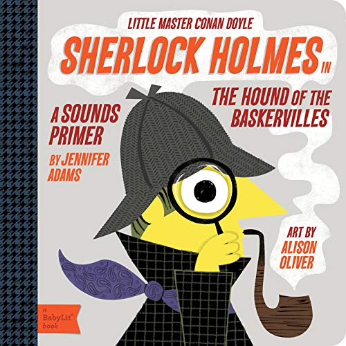 Sherlock Holmes In The Hound Of Baskervi (BabyLit)