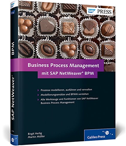 Download Business Process Management mit SAP NetWeaver BPM: Geschäftsprozesse mit SAP modellieren (SAP PRESS) Download Business Process Management mit SAP NetWeaver BPM: Geschäftsprozesse mit SAP modellieren (SAP PRESS)