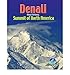 Produktbild Denali / Mount McKinley Summit of North America by Kikstra, Harry ( Author ) ON Aug-22-2006, Spiral bound
