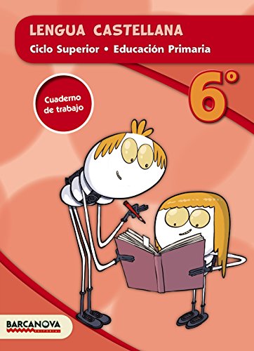 Lengua castellana 6º CS Quaderno (ed 2015) (Materials EducatiusCicle SuperiorLlengua Castellana)