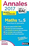 Annales ABC du BAC 2017 Maths Term S Spécifique et spécialité