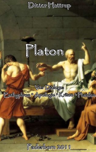 Download PLATON: Euthyphron - Apologie - Kriton - Phaidon Download PLATON: Euthyphron - Apologie - Kriton - Phaidon