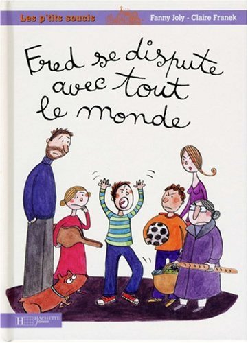 Fred se dispute avec tout le monde