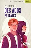 Des ados parfaits