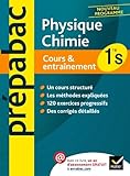Physique-Chimie 1re S - Prépabac Cours & entraînement: Cours, méthodes et exercices - Première S