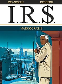 jaquette livre I.R.$., tome 4 : Narcocratie