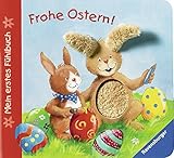 Mein erstes Fühlbuch Frohe Ostern! by 