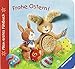 Mein erstes Fühlbuch Frohe Ostern! by 