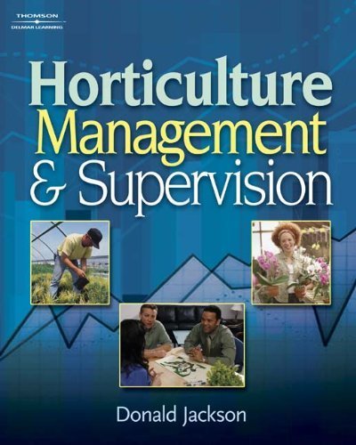 Horticulture Management and Supervision by Donald W. Jackson (2008-04-02) gratuit Horticulture Management and Supervision by Donald W. Jackson (2008-04-02) gratuit