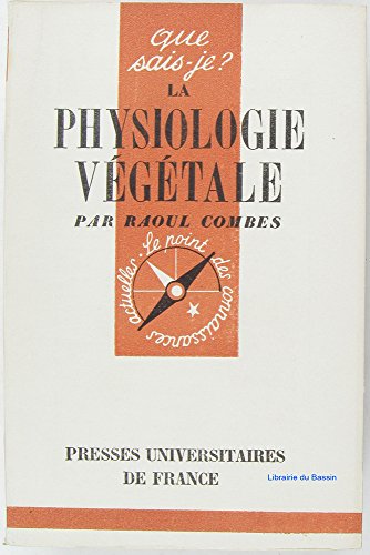 La physiologie végétale. francais La physiologie végétale. francais