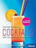 Image de Cocktails: Über 1000 Drinks mit und ohne Alkohol - erweiterte, aktualisierte Ausgabe