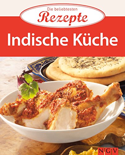 Download Indische Küche: Die beliebtesten Rezepte Download Indische Küche: Die beliebtesten Rezepte