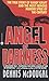Angel of Darkness: The True Story of Randy Kraft and the Most Heinous Murder Spree (English Edition) by Dennis McDougal, Rick Morgan