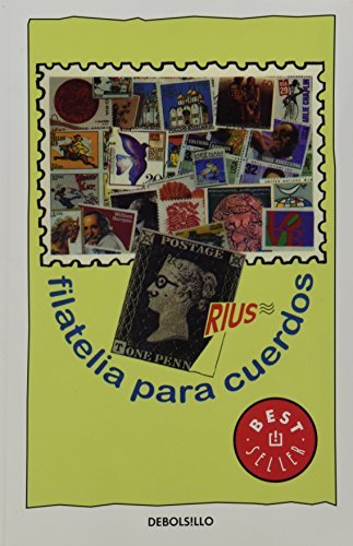 Filatelia para cuerdos / Philately for the Sane