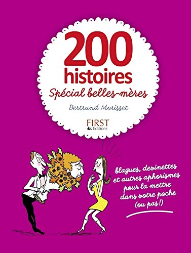 200 histoires spéciales Belles-mères 200 histoires spéciales Belles-mères