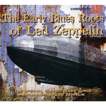 couverture de : The early blues roots of Led Zeppelin