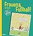 Produktbild Frauen & Fußball!: Cartoons