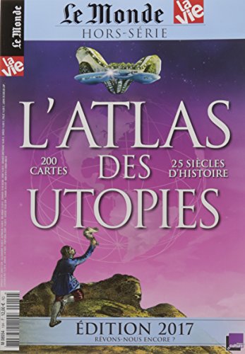 Download Le Monde Hs N 19 Atlas des Utopies Édition 2017 Download Le Monde Hs N 19 Atlas des Utopies Édition 2017