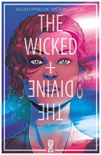 The Wicked + The Divine - Tome 01 - Offre Spéciale: Faust départ by Kieron Gillen, Matthew Wilson