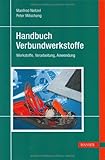 Image de Handbuch Verbundwerkstoffe: Werkstoffe, Verarbeitung, Anwendung