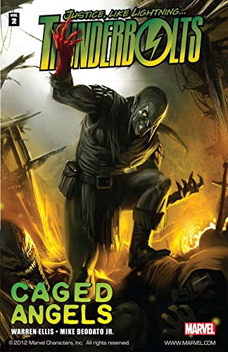 Thunderbolts by Warren Ellis Vol. 2: Caged Angels (Thunderbolts (2006-2012)) (English Edition) Thunderbolts by Warren Ellis Vol. 2: Caged Angels (Thunderbolts (2006-2012)) (English Edition)