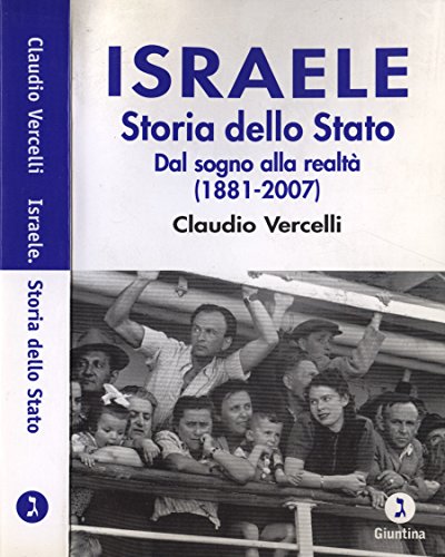 Download Israele. Storia dello Stato. Dal sogno alla realtà ( 1881 - 2007 ). Download Israele. Storia dello Stato. Dal sogno alla realtà ( 1881 - 2007 ).