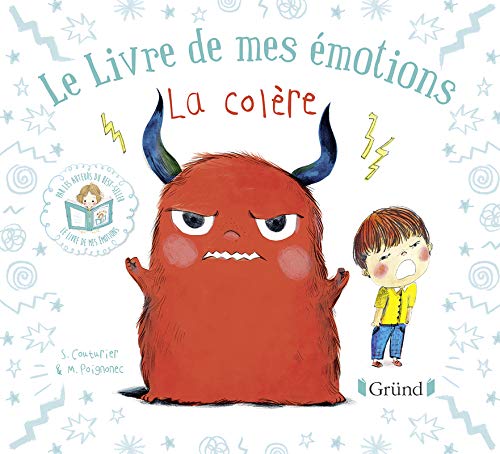 Le  livre de mes émotions : la colère
