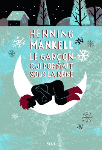 couverture de : Le gar&ccedil;on qui dormait sous la neige