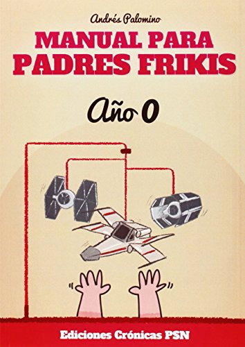 Book's Cover ofManual Para Padres Frikis Año 0