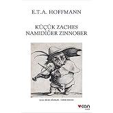 K&uuml;&ccedil;&uuml;k Zaches Namıdiğer Zinnober