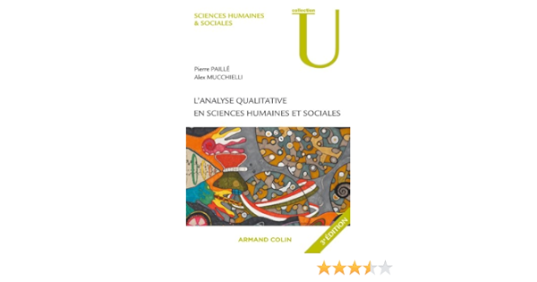 Amazon Fr L Analyse Qualitative En Sciences Humaines Et Sociales Paille Pierre Mucchielli Alex Livres