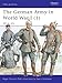 The German Army in World War I (1): 1914-15 (Men-at-Arms, Band 394) by 