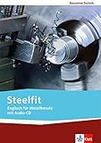 Image de Steelfit: Englisch für Metallberufe. Lehr-/Arbeitsbuch mit Audio-CD (Bausteine Technik)