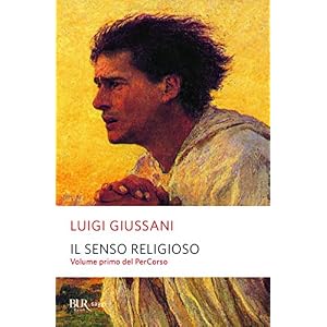 Il senso religioso. Volume primo del PerCorso