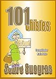 Image de 101 Chistes Sobre Suegras. En español, Humor, Cuentos, Bromas: Cuentos, chistes, bromas sobre suegras en español. Humor