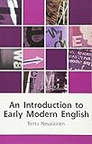 An Introduction to Early Modern English (Edinburgh Textbooks on the English Language) by