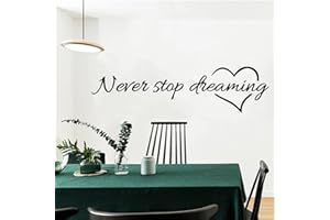 LZYMSZ Adesivo da parete rimovibile citazione mai smettere di sognare fai da te arte murale decalcomania per la decorazione della casa soggiorno