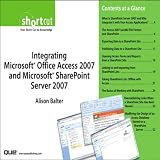 Image de Integrating Microsoft Office Access 2007 and Microsoft SharePoint Server 2007 (Digital Short Cut)