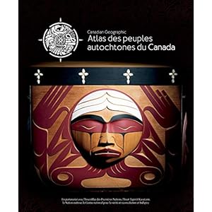 Atlas des peuples autochtones du Canada
