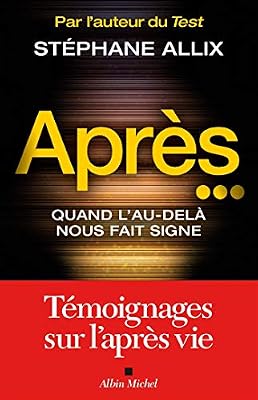 ALBIN MICHEL Après...: Quand l'au-delà nous fait signe