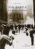 San Babila. La nostra trincea
