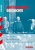 STARK Abitur-Wissen - Geschichte Die Ära Bismarck by 